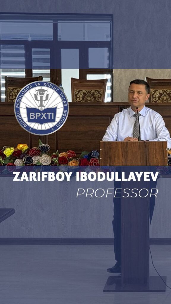 Joriy yilning 19 aprel kuni professor Zarifboy Ibodullayev Buxoro psixologiya va xorijiy tillar institutiga tashrif buyurdi.